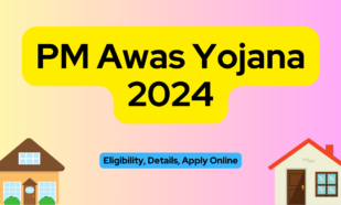 PM Awas Yojana 2024