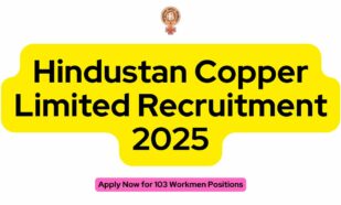 Hindustan Copper Limited Recruitment