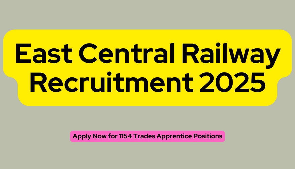 East Central Railway Recruitment