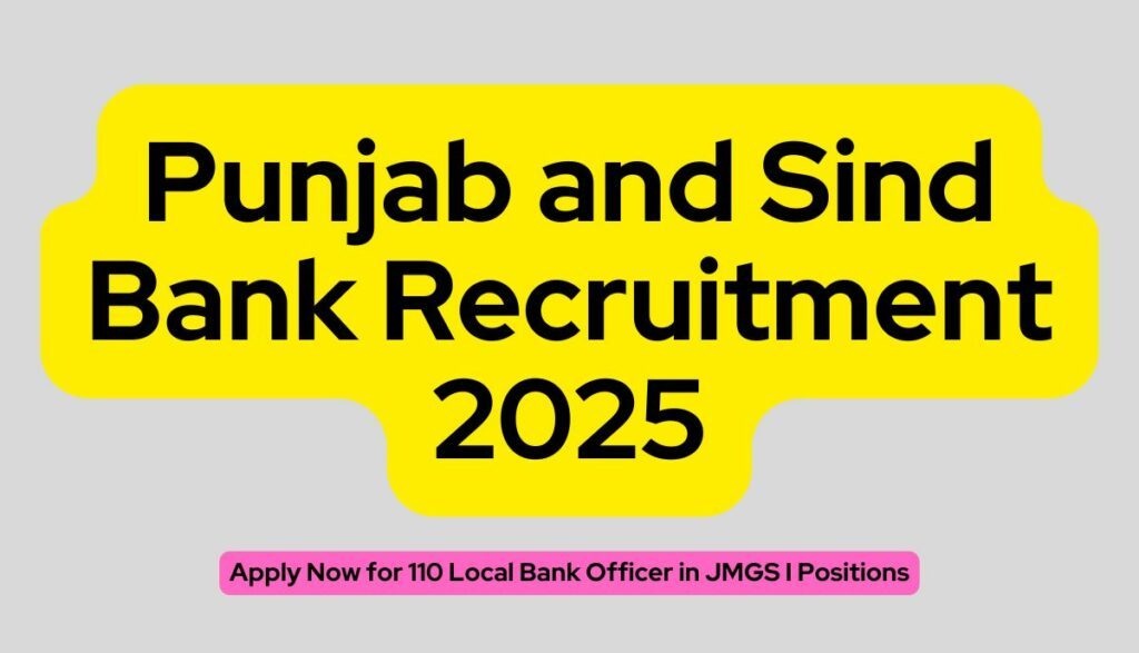 Punjab and Sind Bank Recruitment