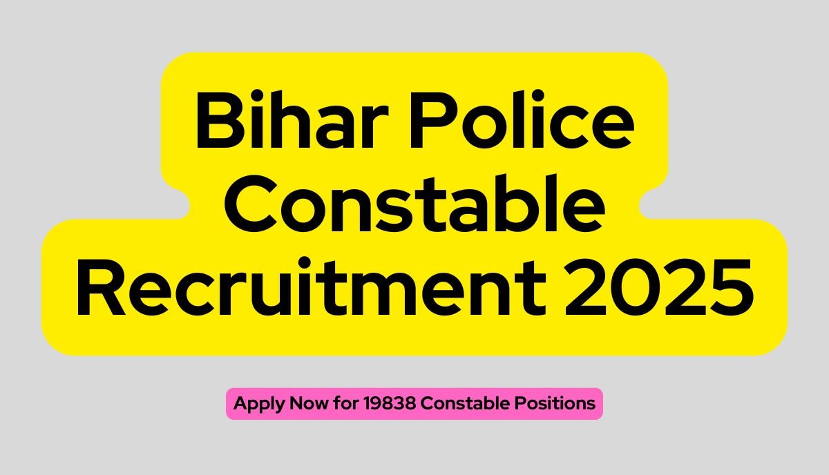 Bihar Police Constable Recruitment