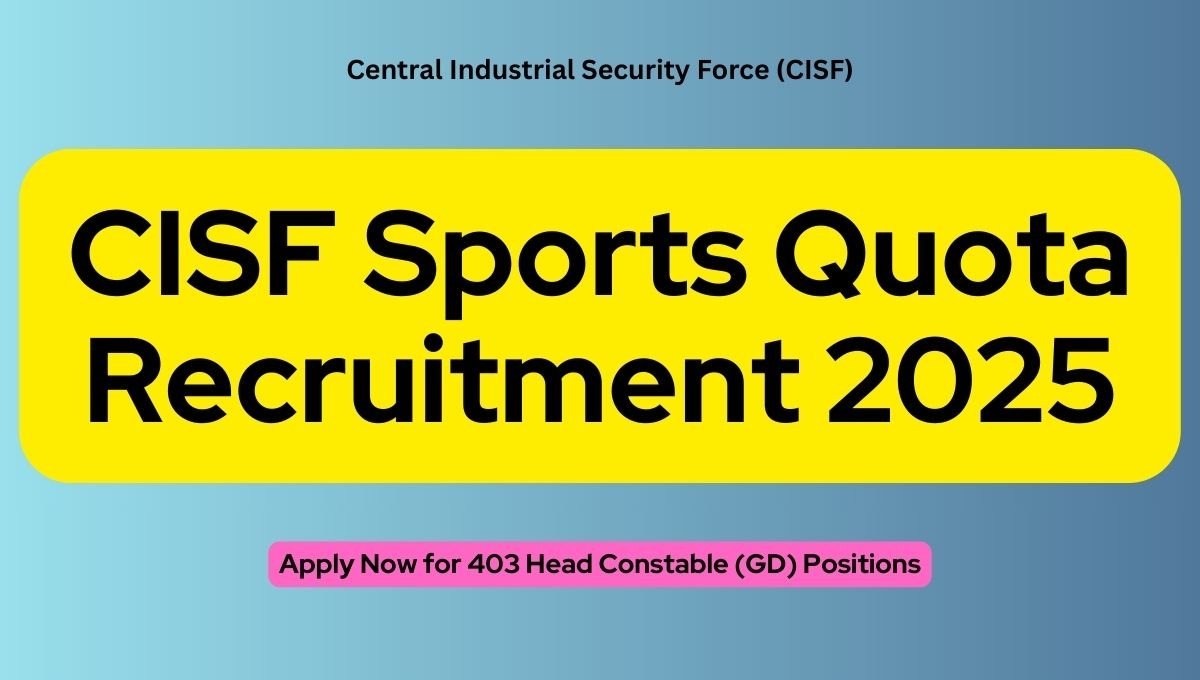 CISF Sports Quota Recruitment