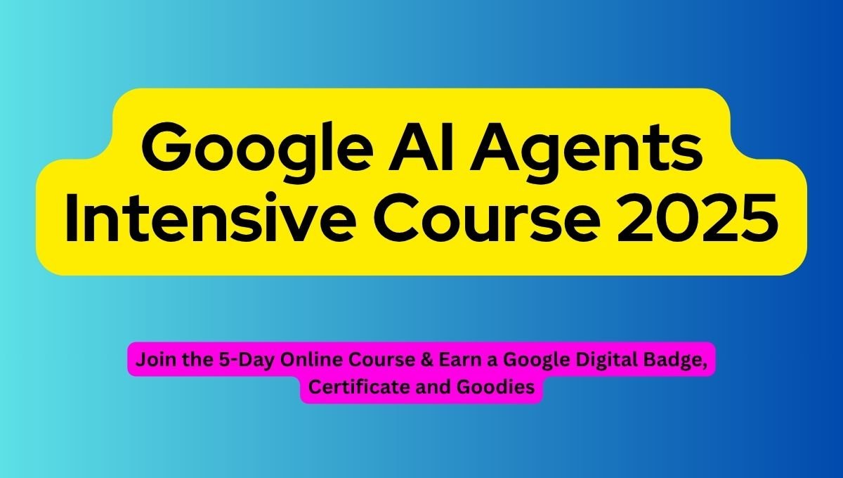 Google AI Agents Intensive Course