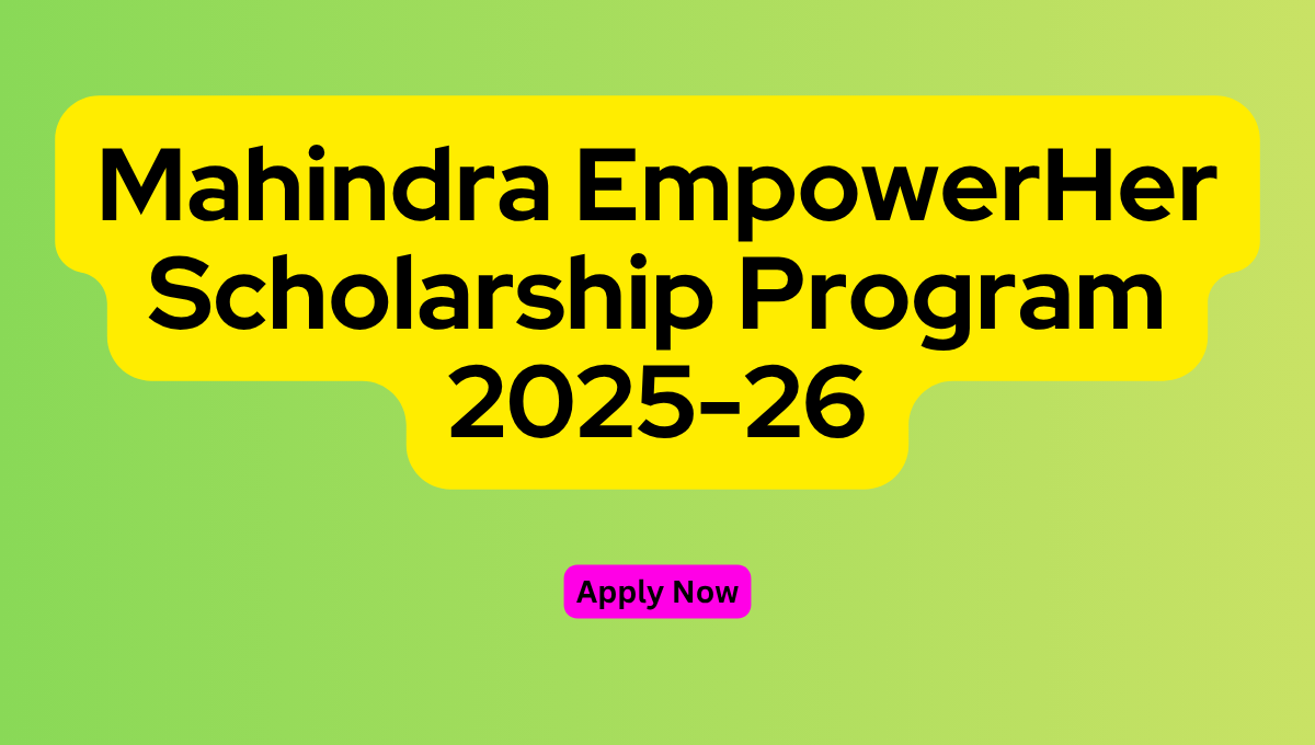 Mahindra EmpowerHer Scholarship